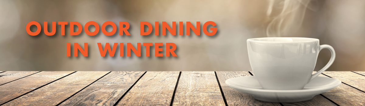 Outdoor Dining in Winter