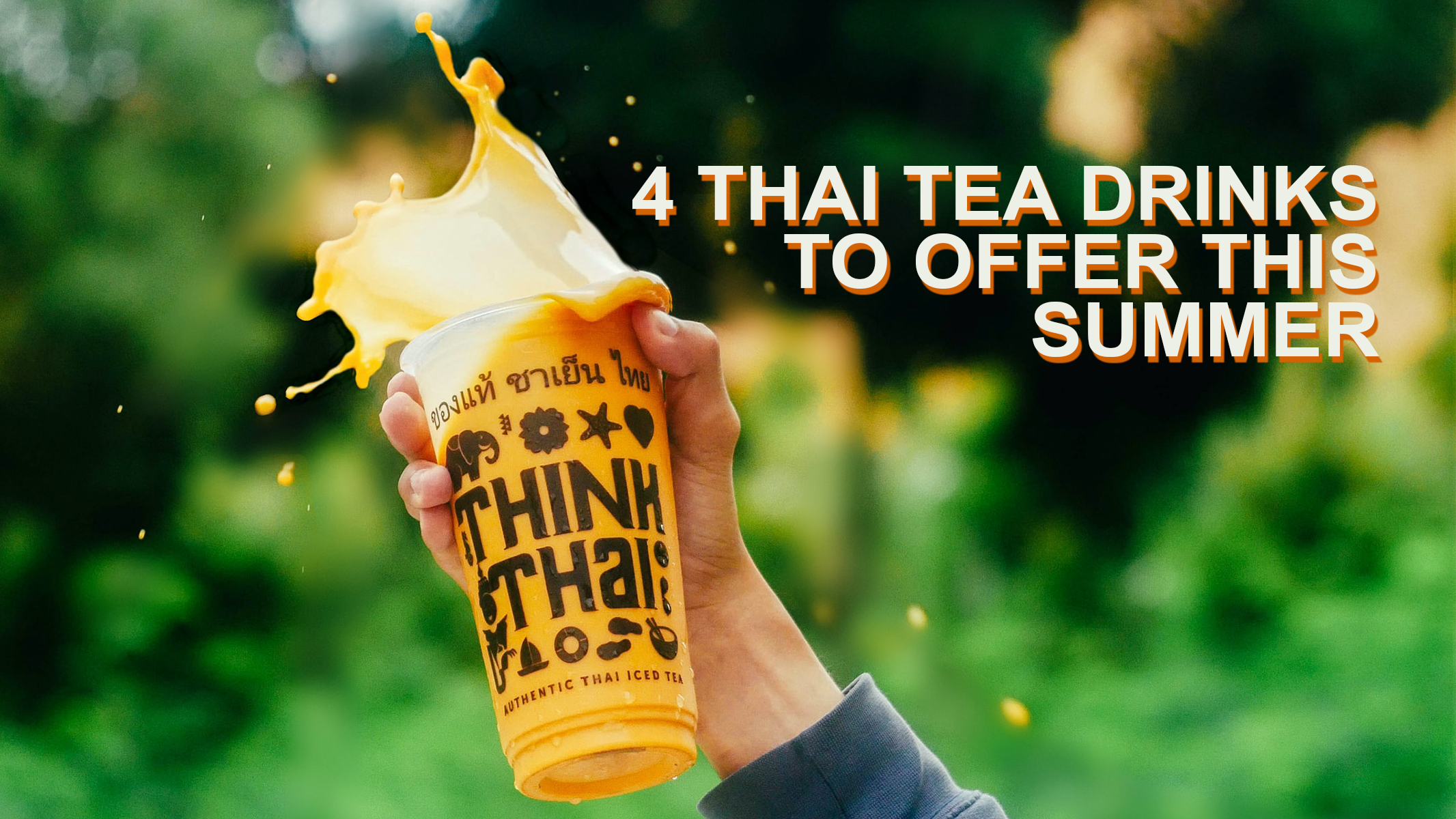 4 Thai Tea Drinks to Offer This Summer