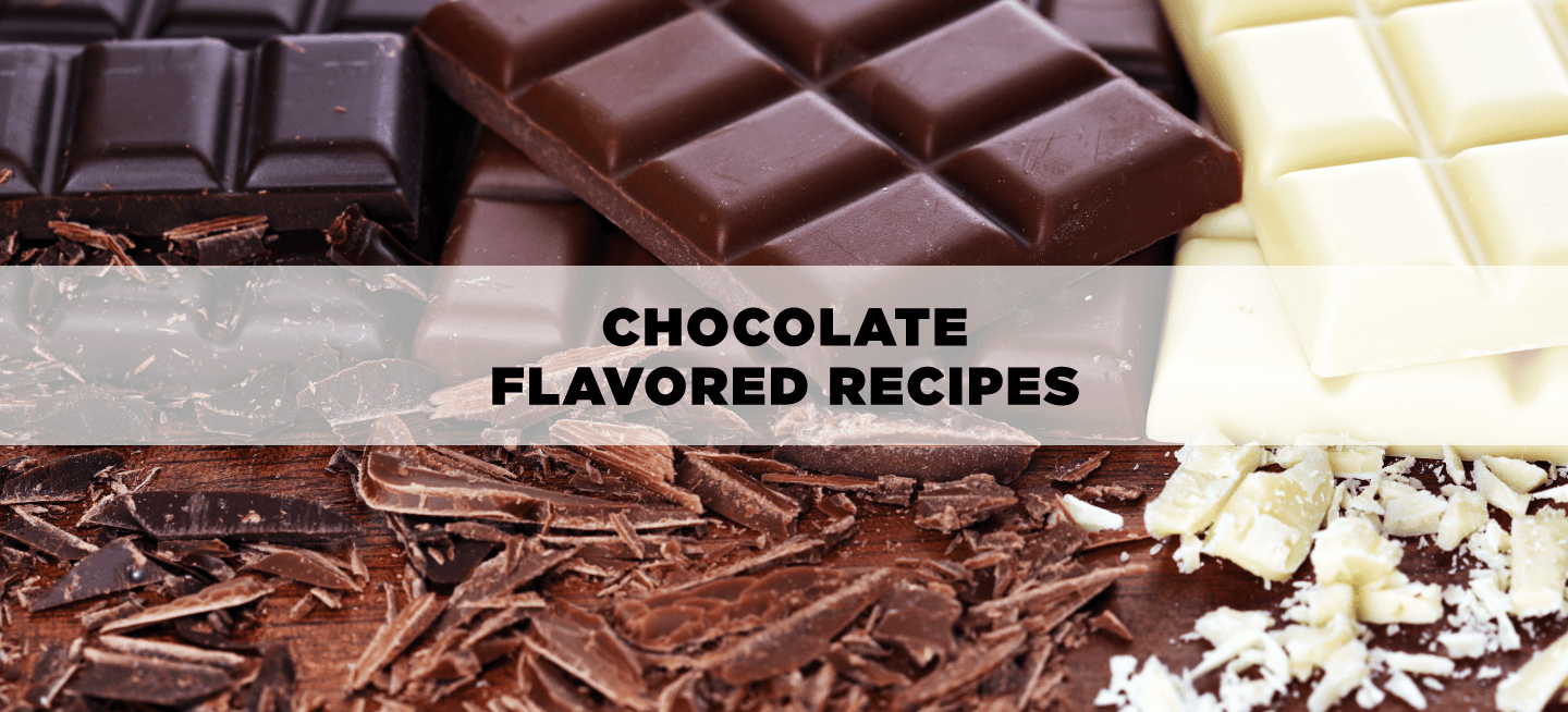 Chocolate Flavored Recipes