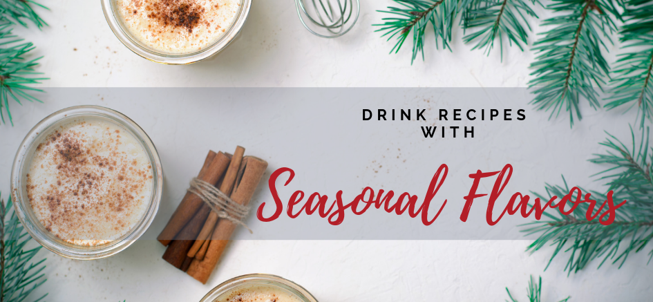 Drink Recipes with Seasonal Flavors
