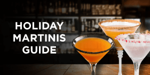 Holiday Martinis Guide 