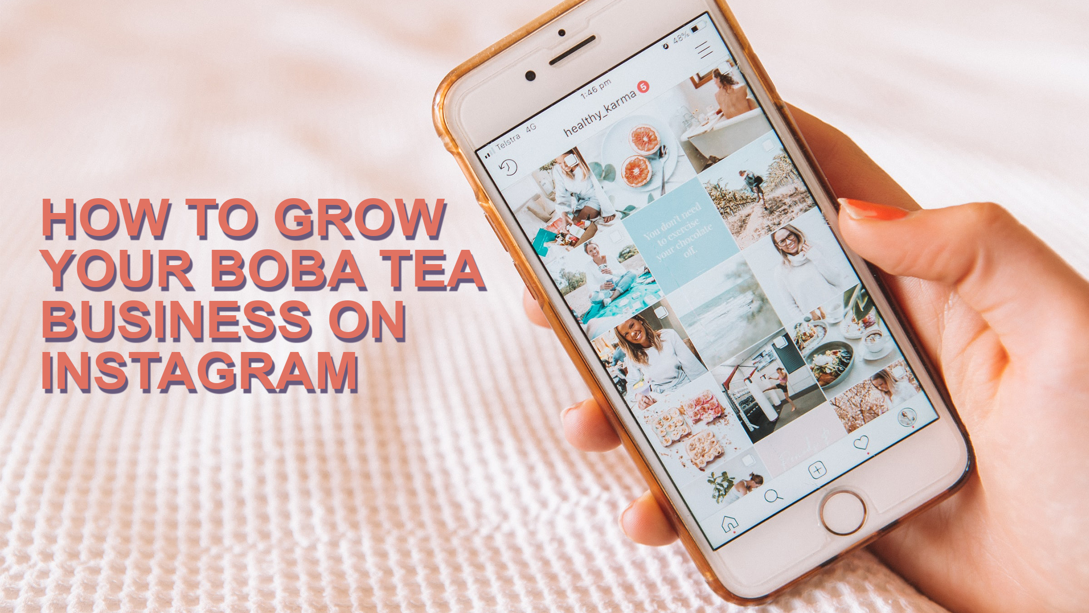 How to Grow Your Boba Tea Business on Instagram