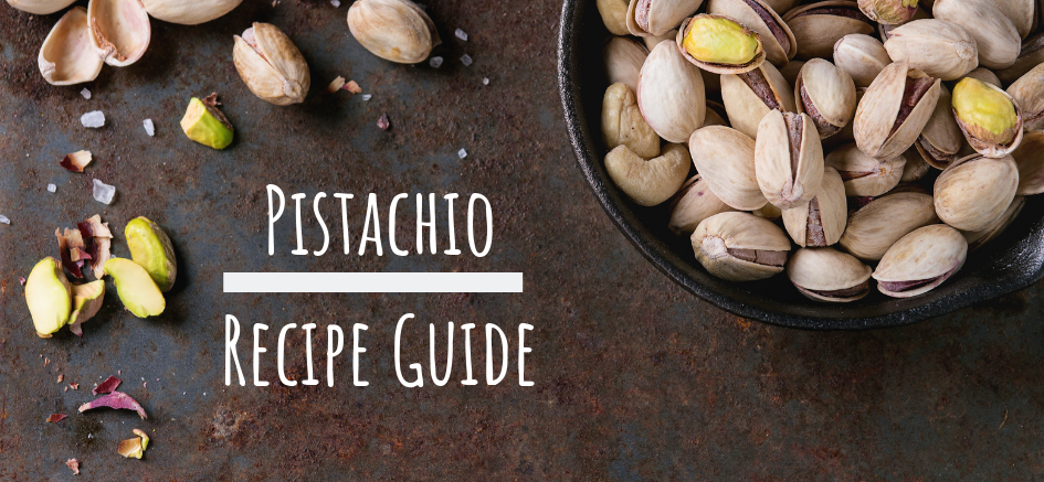 Pistachio Recipe Guide