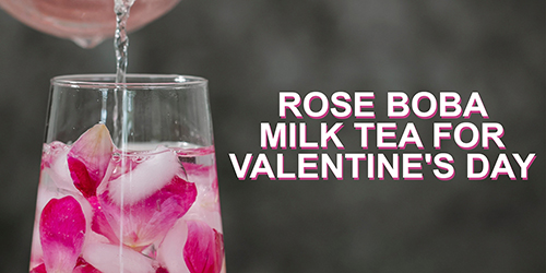 Rose Boba Milk Tea For Valentine’s Day